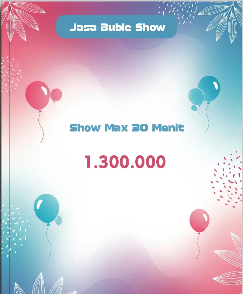 Harga jasa buble show